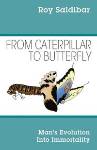bokomslag From Caterpillar to Butterfly