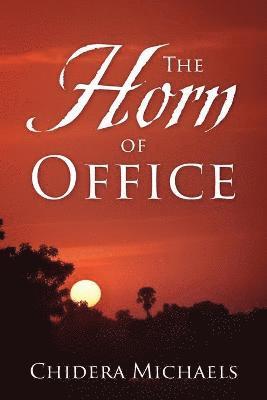 Chidera Michaels - Horn of Office, Häftad