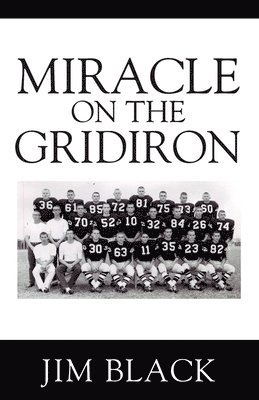 Jim Black - Miracle on the Gridiron, Häftad