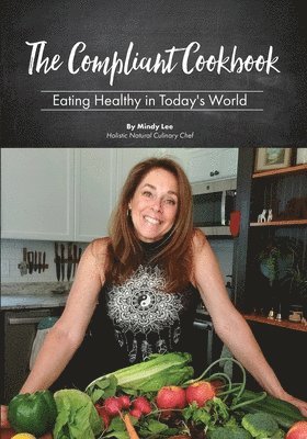 Mindy Lee - Compliant Cookbook, Häftad