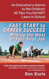 bokomslag FAST START to CAREER SUCCESS Making the Most of Your First Job