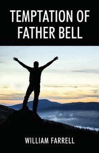 bokomslag Temptation of Father Bell