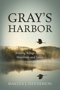 bokomslag Gray's Harbor