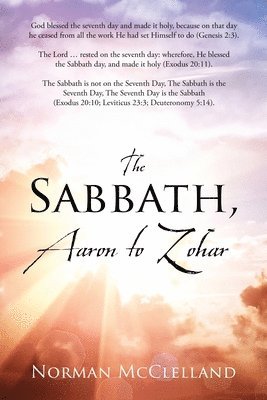 bokomslag The Sabbath, Aaron to Zohar