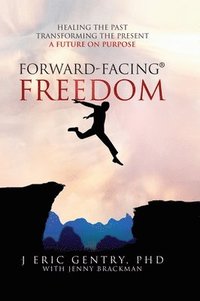 bokomslag Forward-Facing(R) Freedom