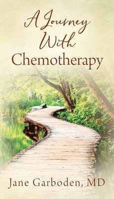 bokomslag A Journey With Chemotherapy