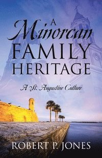 bokomslag A Minorcan Family Heritage