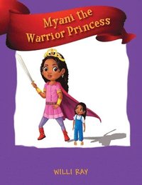 bokomslag Myani the Warrior Princess