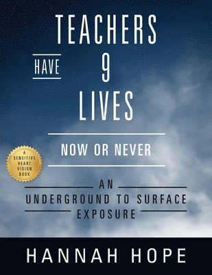 Hannah Hope - Teachers Have 9 Lives, Häftad