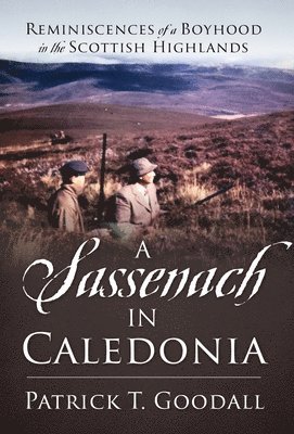 A Sassenach in Caledonia 1