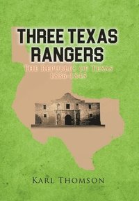 bokomslag Three Texas Rangers