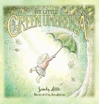 bokomslag My Little Green Umbrella