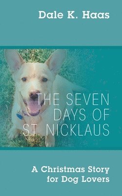 The Seven Days of St. Nicklaus 1