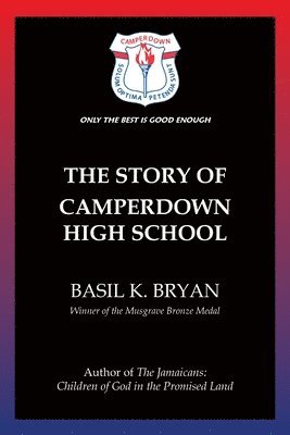 bokomslag The Story of Camperdown High School