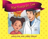 bokomslag May Visits Dr. Lee