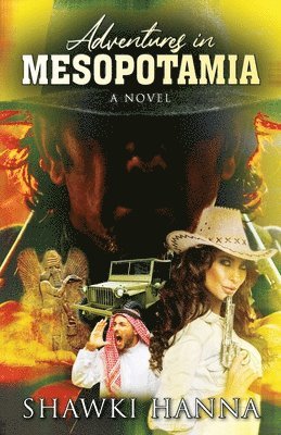 Shawki Hanna - Adventures in Mesopotamia, Häftad