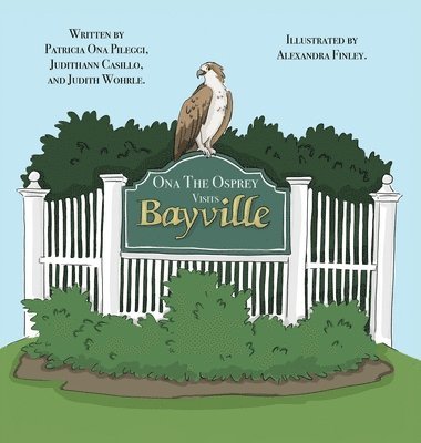 Ona The Osprey Visits Bayville 1