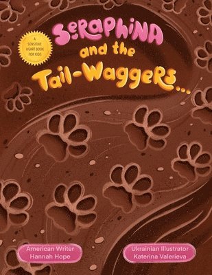Hannah Hope - Seraphina and the Tail-waggers, Häftad