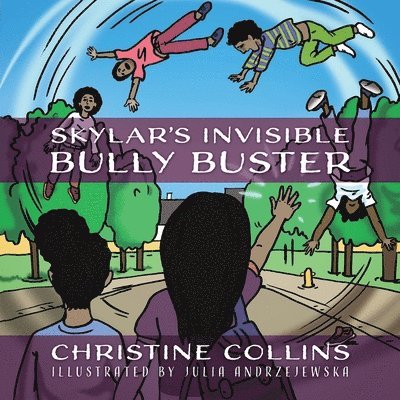 Christine Collins - Skylar's Invisible Bully Buster, Häftad