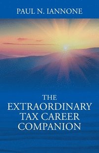 bokomslag Extraordinary Tax Career Companion