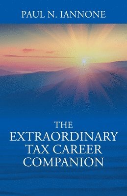 bokomslag Extraordinary Tax Career Companion