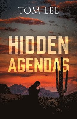 Tom Lee - Hidden Agendas, Häftad