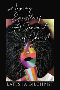 bokomslag Living Epistle of A Servant of Christ