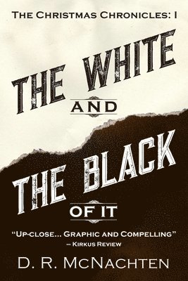 The White and the Black of It 1