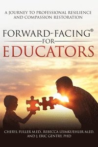 bokomslag Forward-Facing(R) for Educators