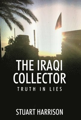 Stuart Harrison - Iraqi Collector, Inbunden