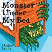 bokomslag Monster Under My Bed