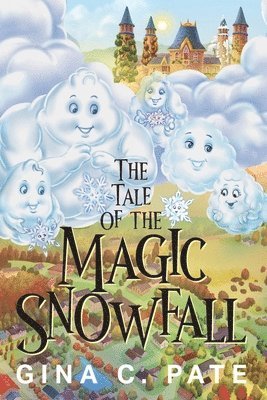The Tale of the Magic Snowfall 1
