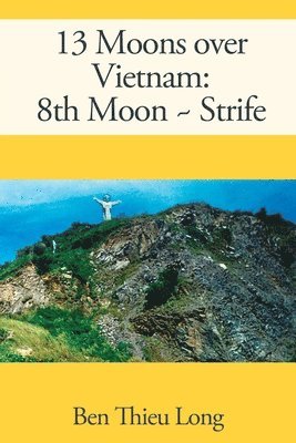 13 Moons over Vietnam 1