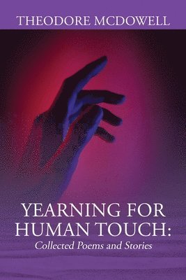 bokomslag Yearning for Human Touch