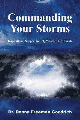 Commanding Your Storms 1