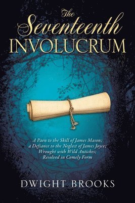 Dwight Brooks - Seventeenth Involucrum, Häftad