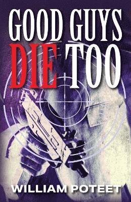 Good Guys Die Too 1