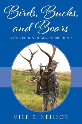 Birds, Bucks, and Boars 1