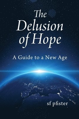 The Delusion of Hope 1