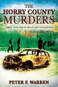 bokomslag The Horry County Murders