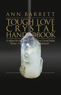 bokomslag Tough Love Crystal Handbook