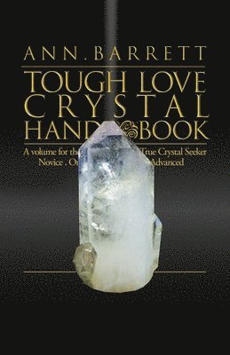 Tough Love Crystal Handbook 1