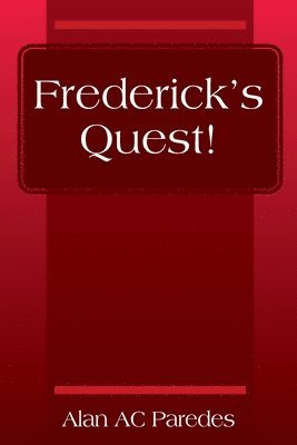 bokomslag Frederick's Quest!