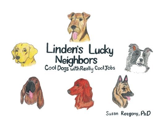 Susan Rozgony, Susan Rozgony PhD - Linden's Lucky Neighbors, Häftad