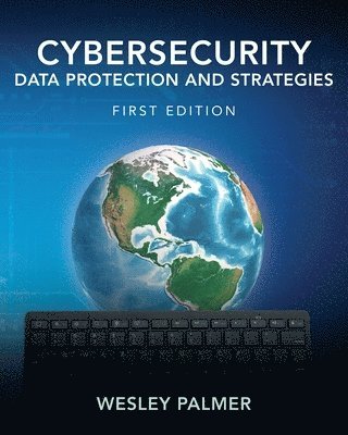 Cybersecurity - Data Protection and Strategies 1