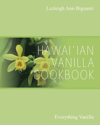 Hawai'ian Vanilla Cookbook 1