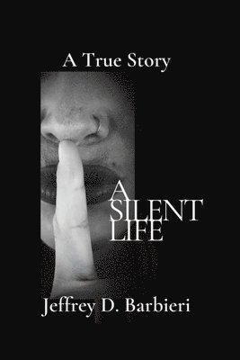 bokomslag A Silent Life