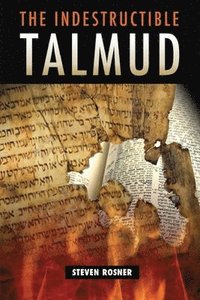 bokomslag The Indestructible Talmud