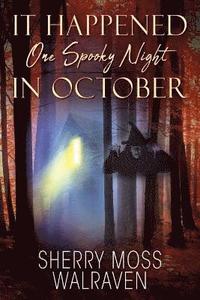 bokomslag It Happened One Spooky Night in October