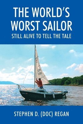 The World's Worst Sailor 1